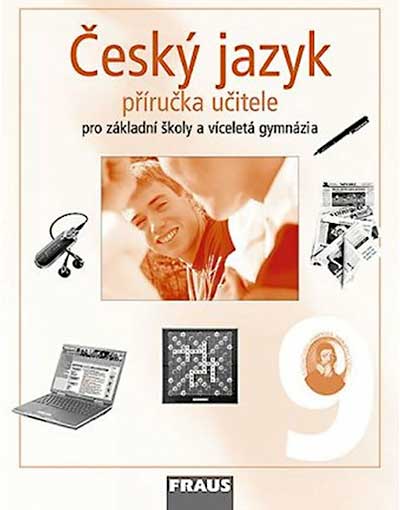 Český jazyk 9 : příručka učitele pro základní školy a víceletá gymnázia
