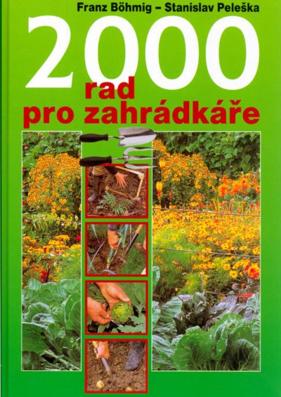 2000 rad pro zahrádkáře