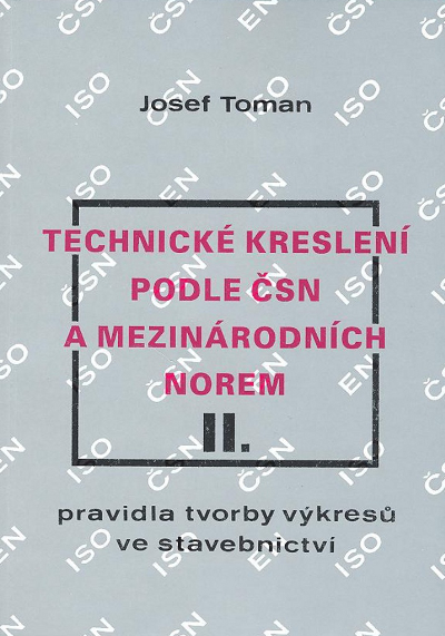 Technické kreslení podle ČSN a mezinárodních norem II