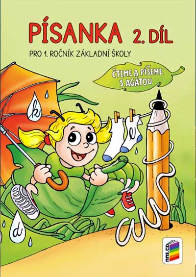 Písanka 2.díl pro 1. ročník základní školy – Čteme a píšeme s Agátou