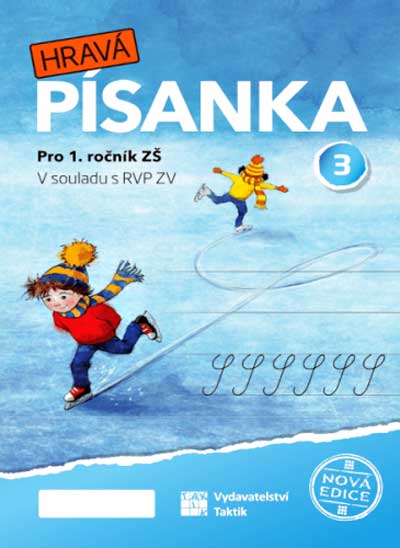 Hravá písanka pro 1.ročník – 3.díl – NOVÁ EDICE