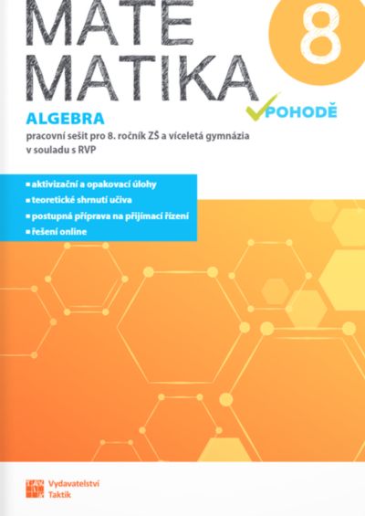 Matematika v pohodě 8 Algebra