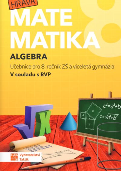 Hravá matematika 8 Algebra - Učebnice