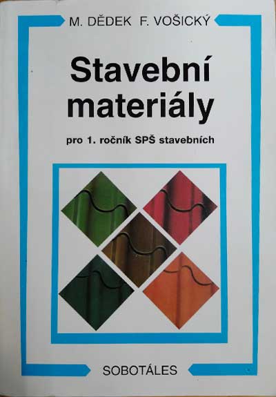 Stavební materiály pro 1. ročník SPŠ stavebních