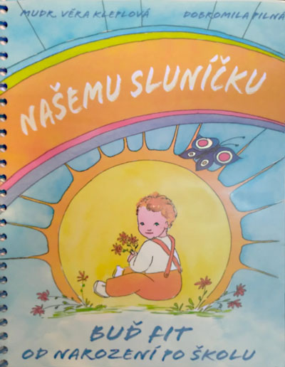 Našemu sluníčku - buď fit od narození po školu