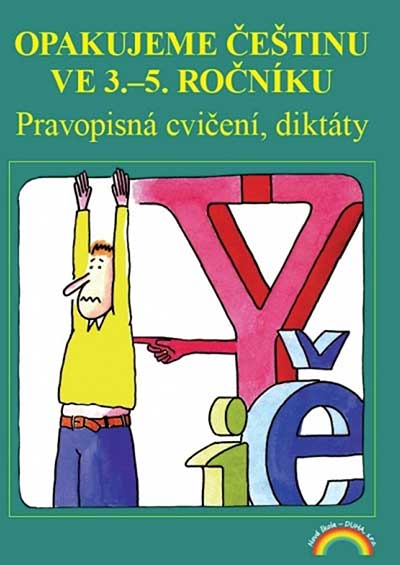 Opakujeme češtinu ve 3.-5. ročníku