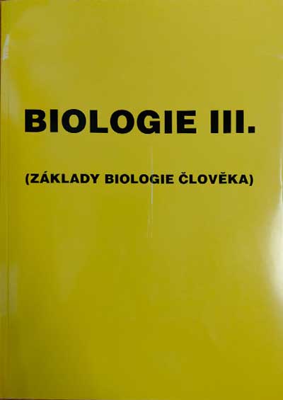 Biologie III. (Základy biologie člověka)