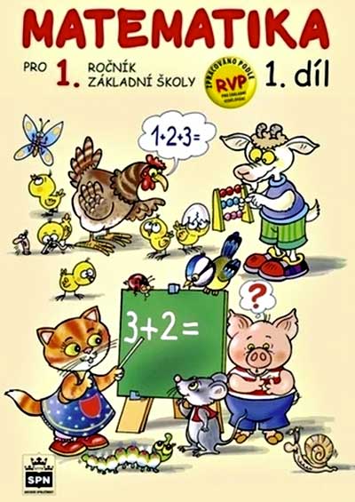 Matematika pro 1. ročník základní školy 1.díl
