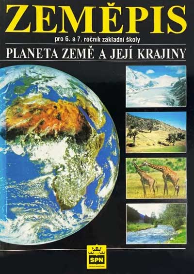 Zeměpis pro 6. a 7. ročník základní školy.: Planeta země a její krajiny