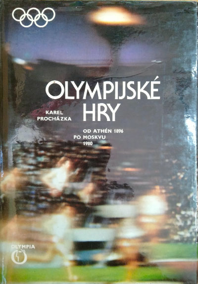 Olympijské hry od Athén 1896 po Moskvu 1980