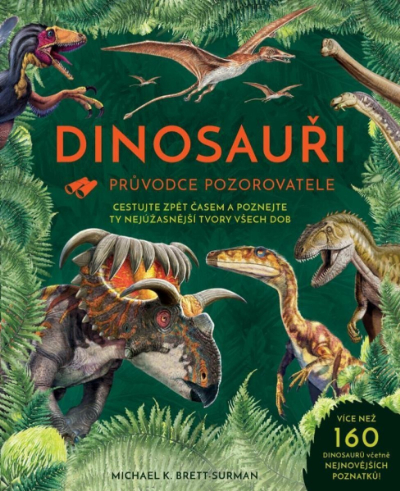 Dinosauři – Průvodce pozorovatele