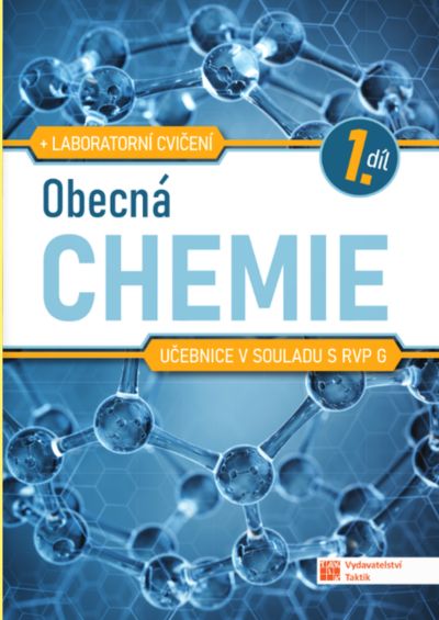 Obecná chemie pro SŠ - učebnice 1. díl