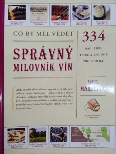 Co by měl vědět správný milovník vín