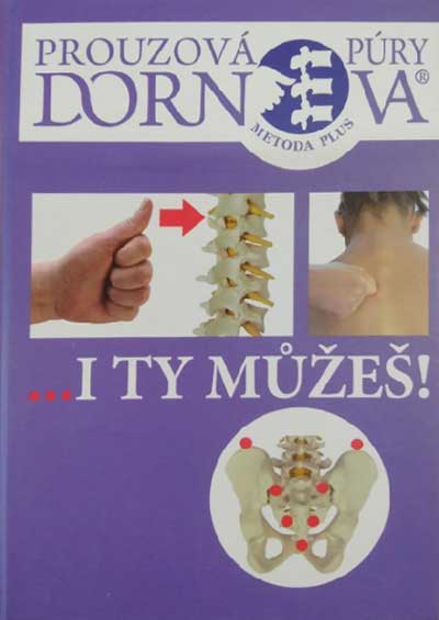 Dornova metoda … I ty můžeš!