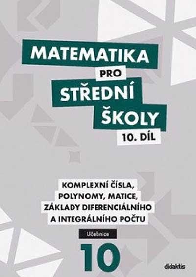 Matematika pro střední školy 10.díl – Učebnice