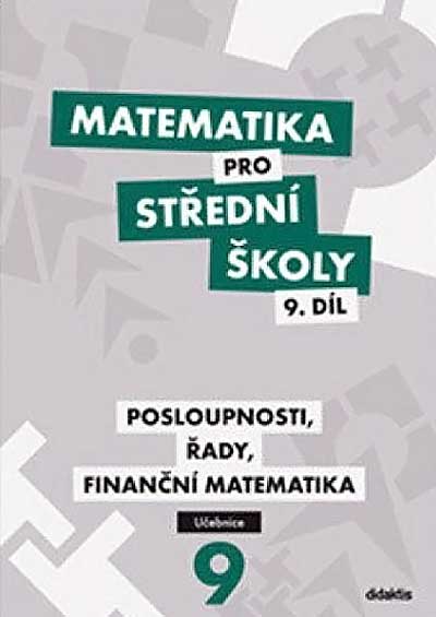 Matematika pro střední školy 9.díl – Učebnice