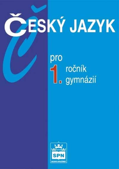 Český jazyk pro 1. ročník gymnázií
