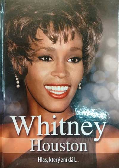 Whitney Houston: Hlas, který zní dál…