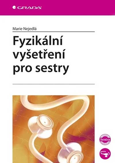 Fyzikální vyšetření pro sestry