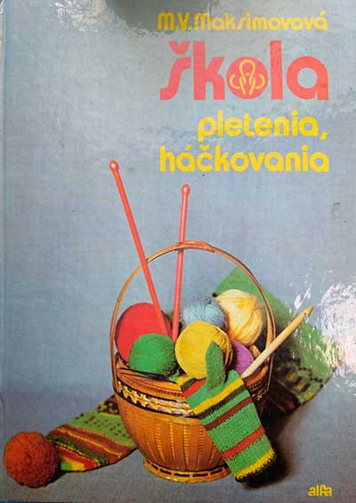 Škola pletenia, háčkovania