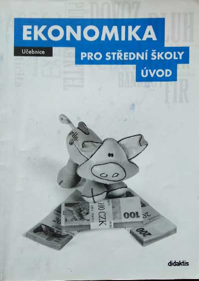 Ekonomika pro střední školy – Úvod – Učebnice