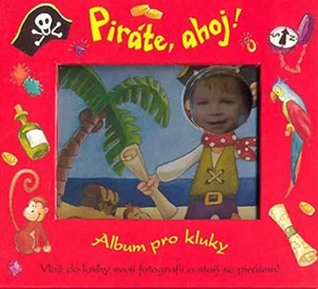 Piráte, ahoj! – Album pro kluky
