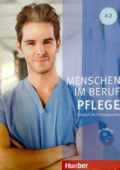 Menschen im Beruf - Pflege A2