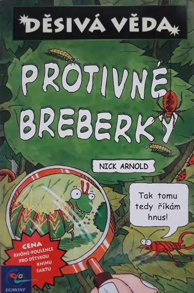 Děsivá věda - Protivné breberky