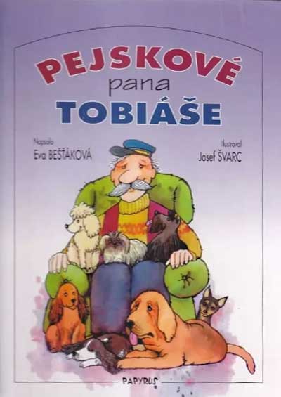 Pejskové pana Tobiáše
