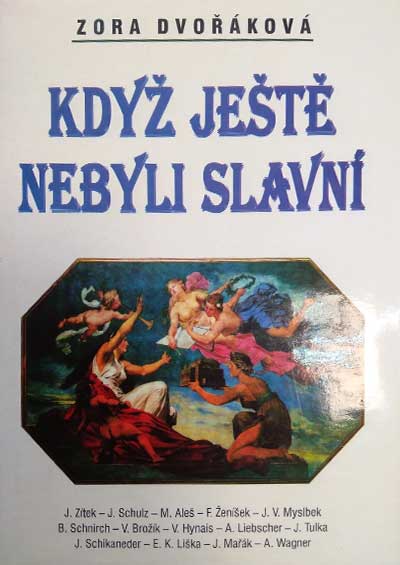 Když ještě nebyli slavní