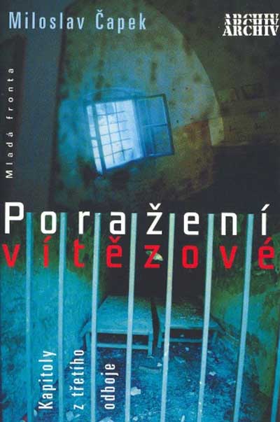 Poražení vítězové