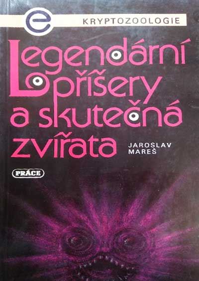 Legendární příšery a skutečná zvířata kniha