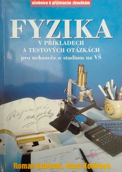Fyzika v příkladech a testových otázkách