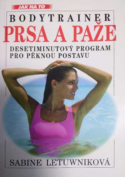 Bodytrainer – Prsa a paže