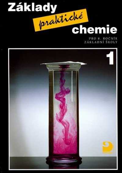 Základy praktické chemie 1 - Učebnice pro 8. ročník základní školy