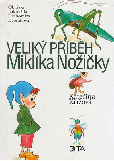 Veliký příběh Miklíka Nožičky