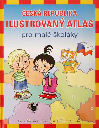 Česká republika – Ilustrovaný atlas pro malé školáky