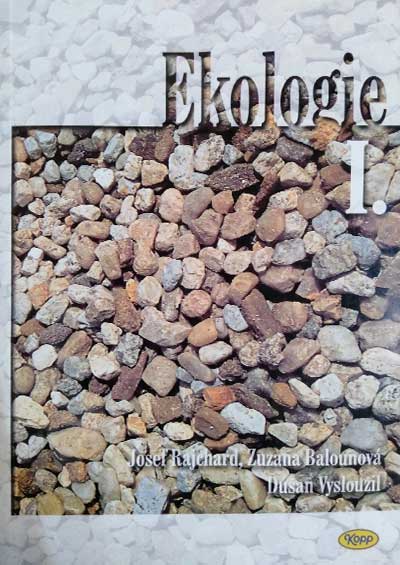 Ekologie I. (Zuzana Balounová , Josef Rajchard)