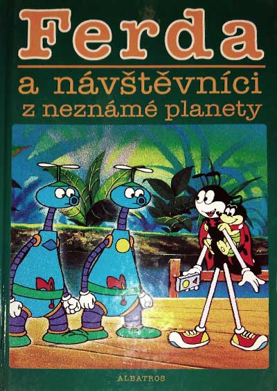 Ferda a návštěvníci z neznámé planety