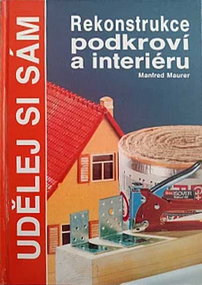 Rekonstrukce podkroví a interiéru