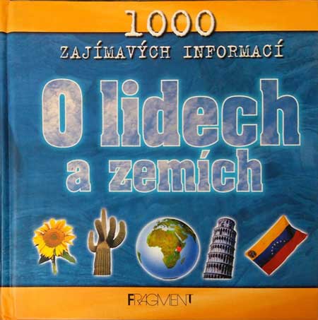 O lidech a zemích - 1000 zajímavých informací