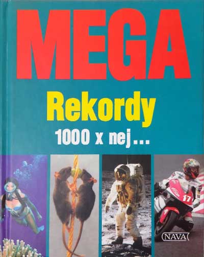 Mega rekordy: 1000 x nej...