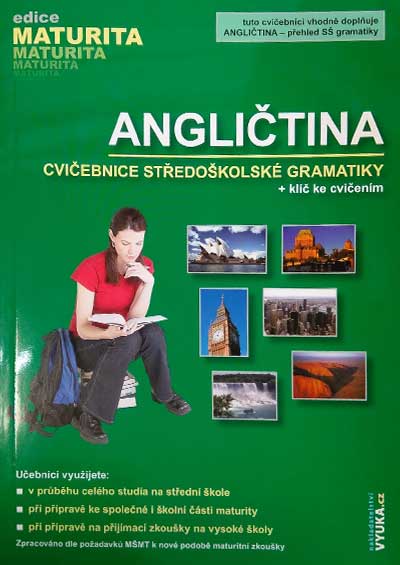 Maturita – Angličtina : cvičebnice středoškolské gramatiky + klíč
