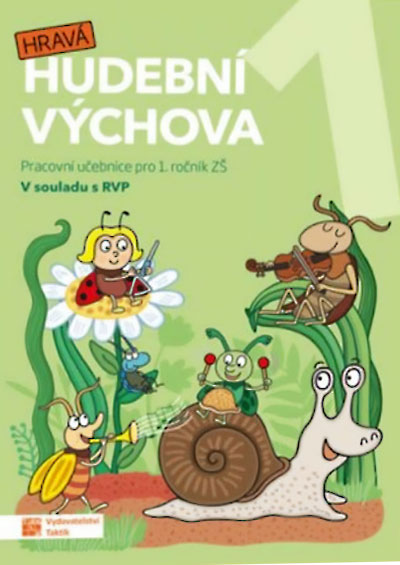 Hravá hudební výchova 1 – pracovní učebnice