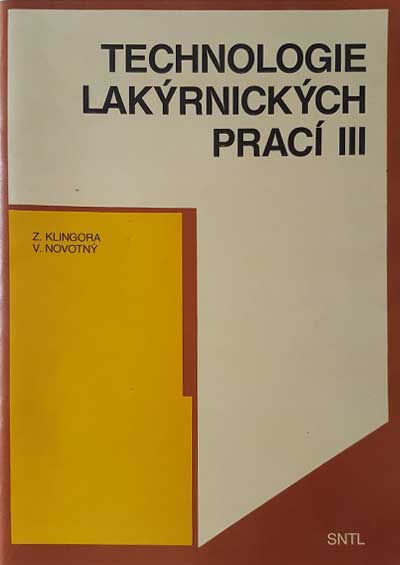 Technologie lakýrnických prací III