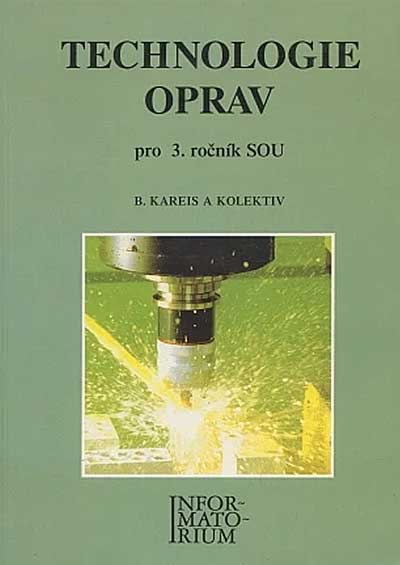 Technologie oprav pro 3. ročník SOU