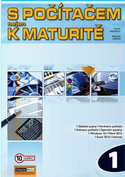 S počítačem nejen k maturitě 1 (10.vydání)