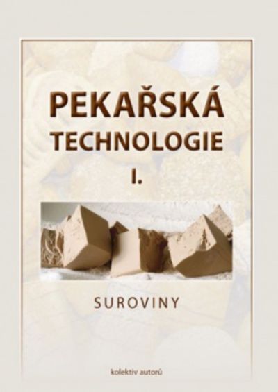 Pekařská technologie I. - Suroviny