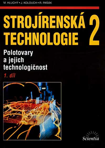 Strojírenská technologie 2, 1.díl