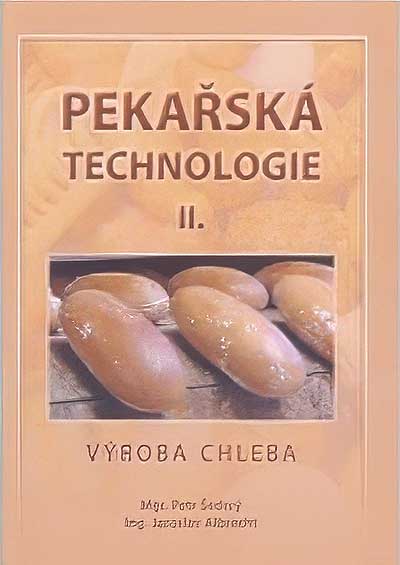 Pekařská technologie II. – Výroba chleba